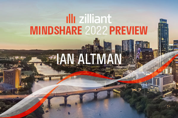 Zilliant Mindshare 2022: Ian Altman Presentation Preview