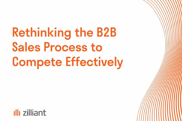 Rethinking the B2B Sales Process to Compete Effectively
