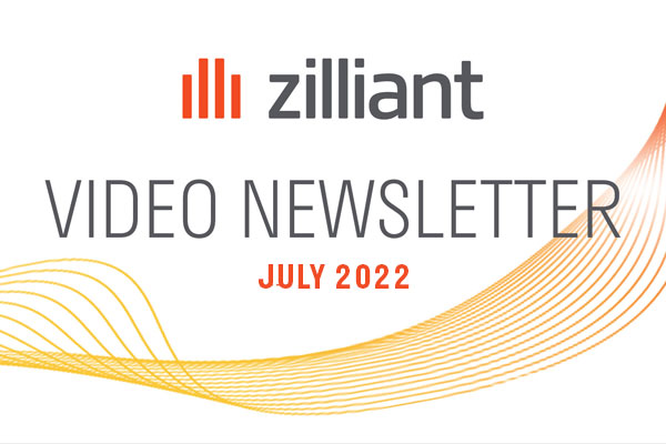 Zilliant's Monthly Video Newsletter - July 2022